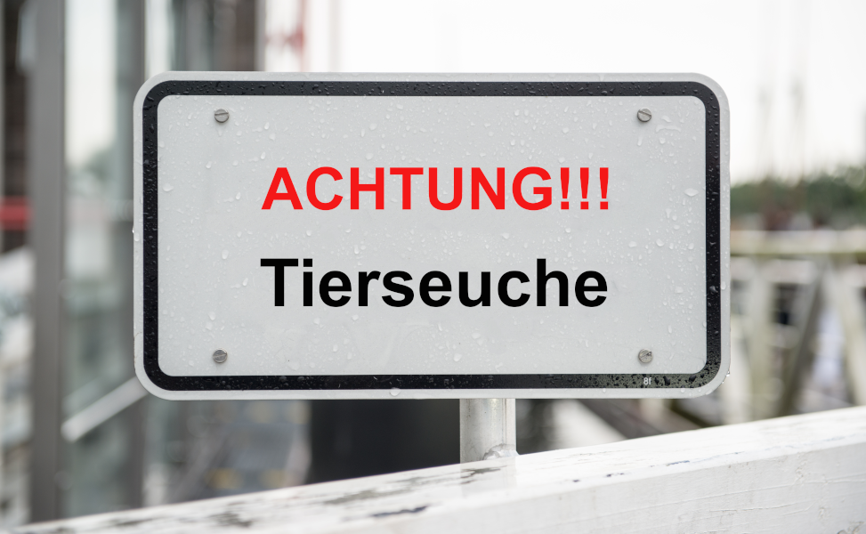 Schild das vor einer Tierseuche warnt
